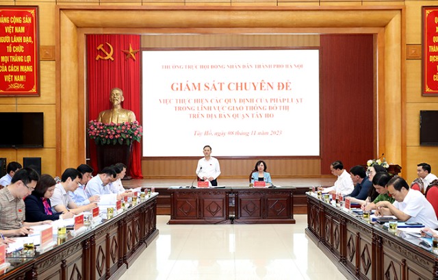 Giám sát việc thực hiện các quy định của pháp luật trong lĩnh vực giao thông, đô thị tại quận Tây Hồ 