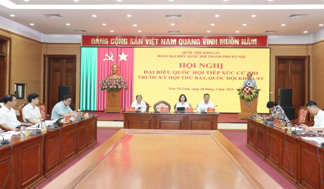 Đại biểu Quốc hội thành phố Hà Nội tiếp xúc cử tri quận Nam Từ Liêm, Cầu Giấy, Thanh Xuân  