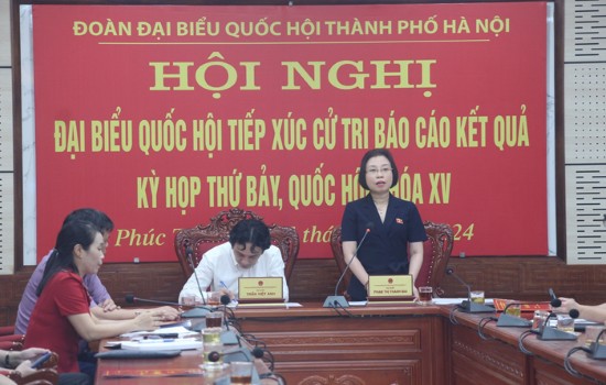 Đại biểu Quốc hội thành phố Hà Nội tiếp xúc cử tri huyện Phúc Thọ, Đan Phượng, Ba Vì và thị xã Sơn Tây
